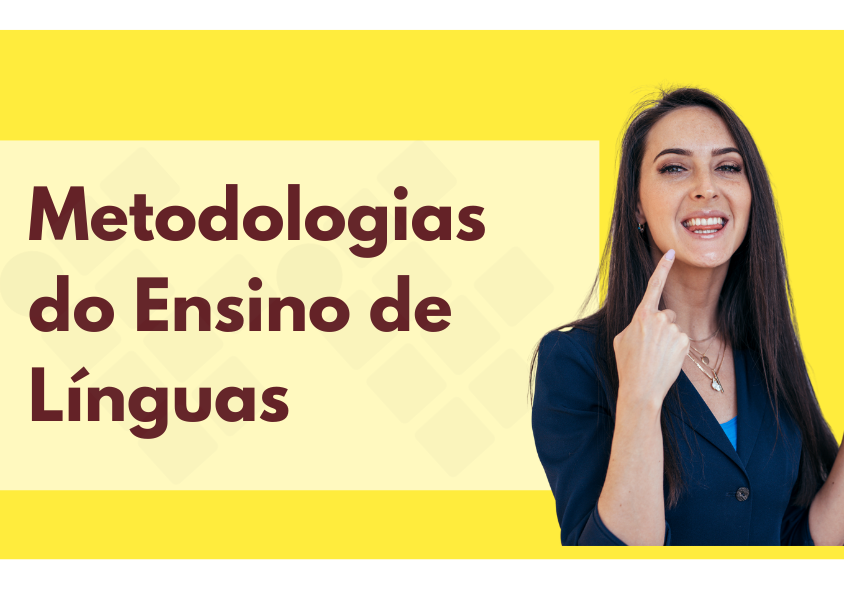 Metodologias do Ensino de Línguas
